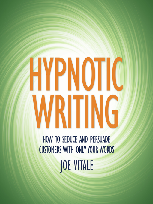 Title details for Hypnotic Writing by Joe Vitale - Available